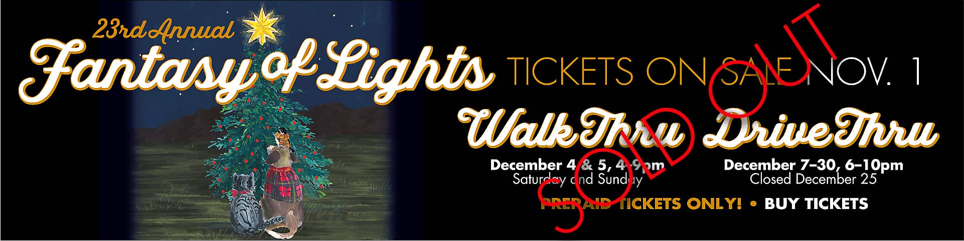 23rd Annual Fantasy of Lights Walk Thru and Drive Thru Tickets sold out