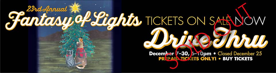 23rd Annual Fantasy of Lights Drive Thru Tickets sold out